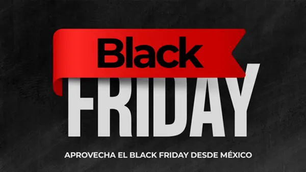 Black Friday 2025 desde México: Mejores Tiendas USA